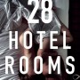 28_Hotel_Rooms_(2012)