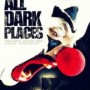 All_Dark_Places