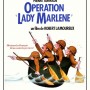 Operation_Lady_Marlene